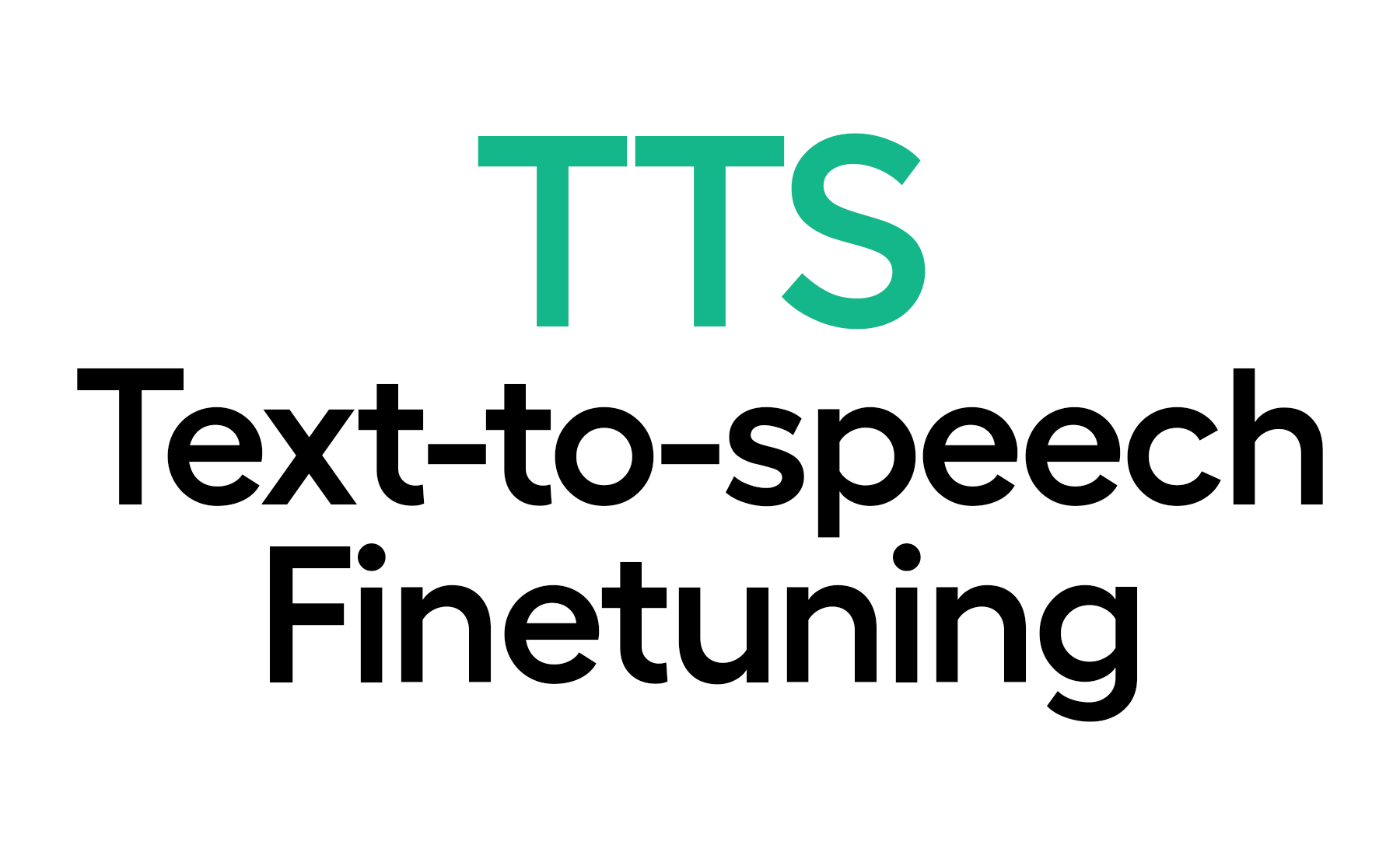 TTS finetuning